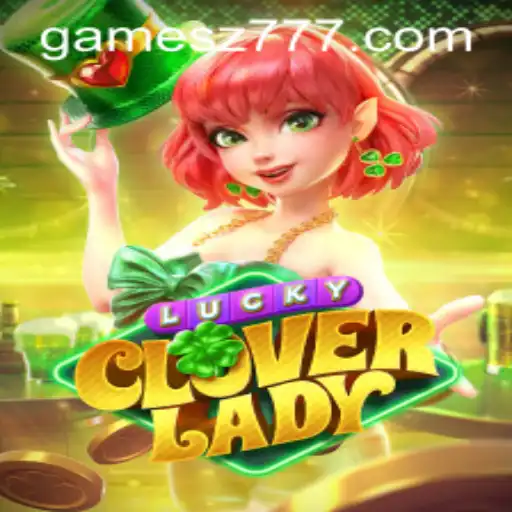 Discover the Magic of LuckyCloverLady: The Ultimate Gaming Experience with sz777